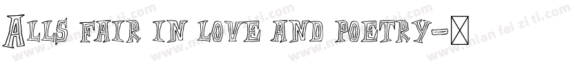 Alls fair in love and poetry字体转换